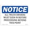 Signmission OSHA Notice Sign, 7" Height, 10" Width, Rigid Plastic, NOTICE Truck Drivers Sign In Sign, Landscape OS-NS-P-710-L-16769 - alternate 1